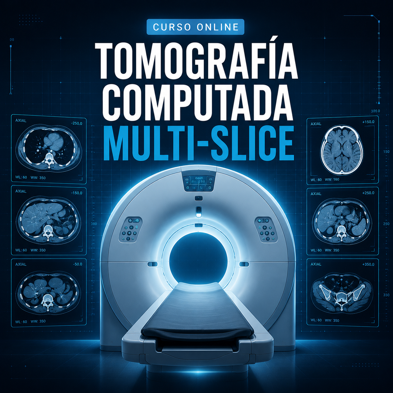 Tomografía Computada Multi-Slice